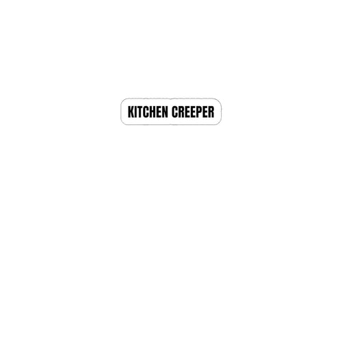 Kitchen Creeper Sticker — Small Kiss-Cut Laptop & Appliance Decal